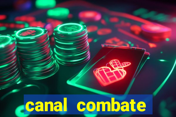 canal combate online multicanais